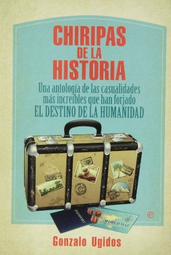 CHIRIPAS DE LA HISTORIA | GONZALO UGIDOS