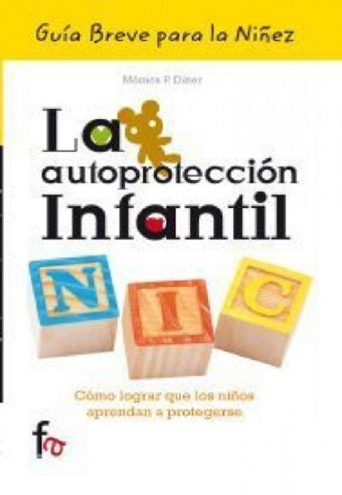 La autoprotección infantil | MONICA P DINER