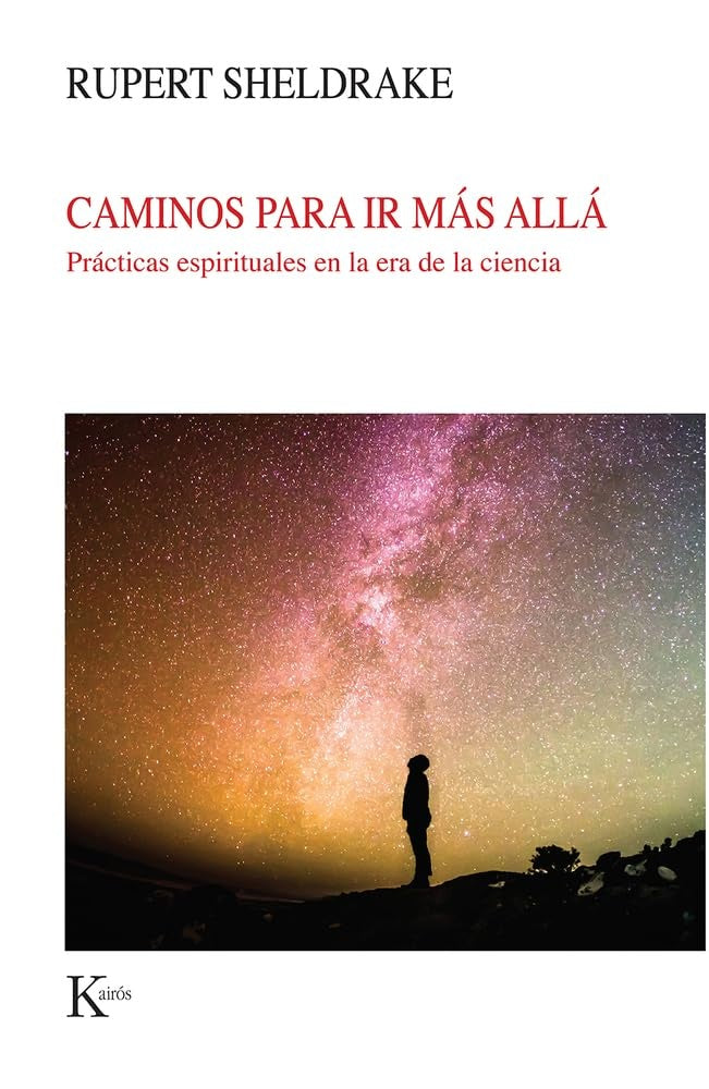 Caminos para ir más allá | RUPERT SHELDRAKE