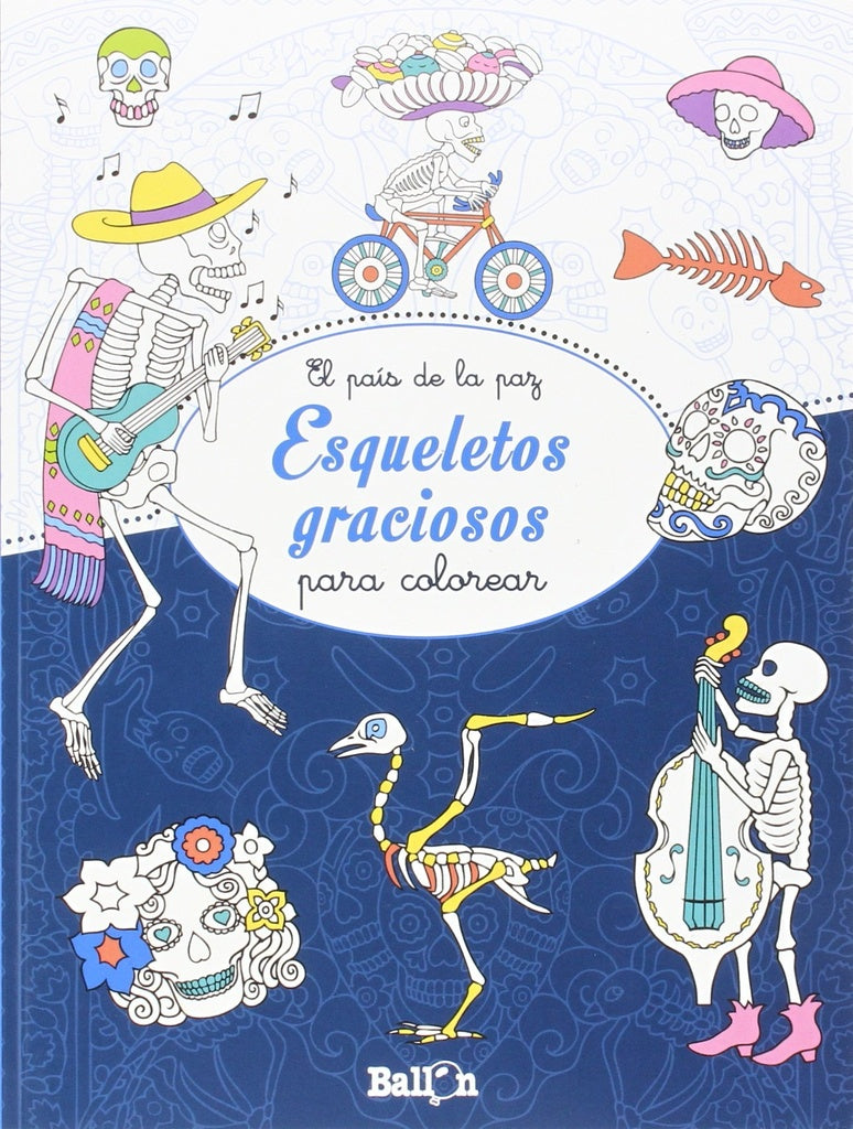 Esqueletos graciosos - El país de la paz | Varios autores