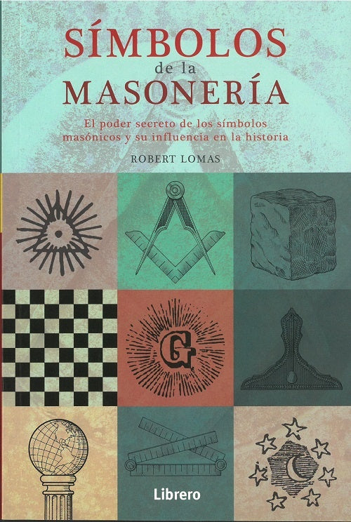 Símbolos de la Masonería | ROBERT LOMAS