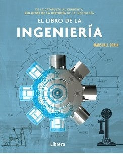 El libro de la ingeniería | BRAIN MARSHALL
