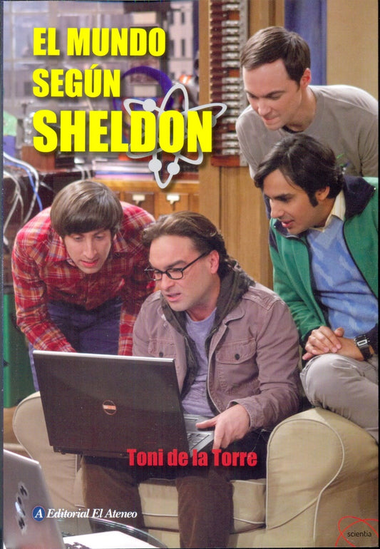 El mundo según Sheldon | DE LA TORRE TONI