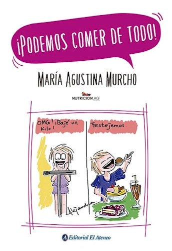 ¡Podemos comer de todo! | MARIA AGUSTINA MURCHO