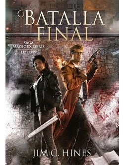 BATALLA FINAL | JIM C. HINES