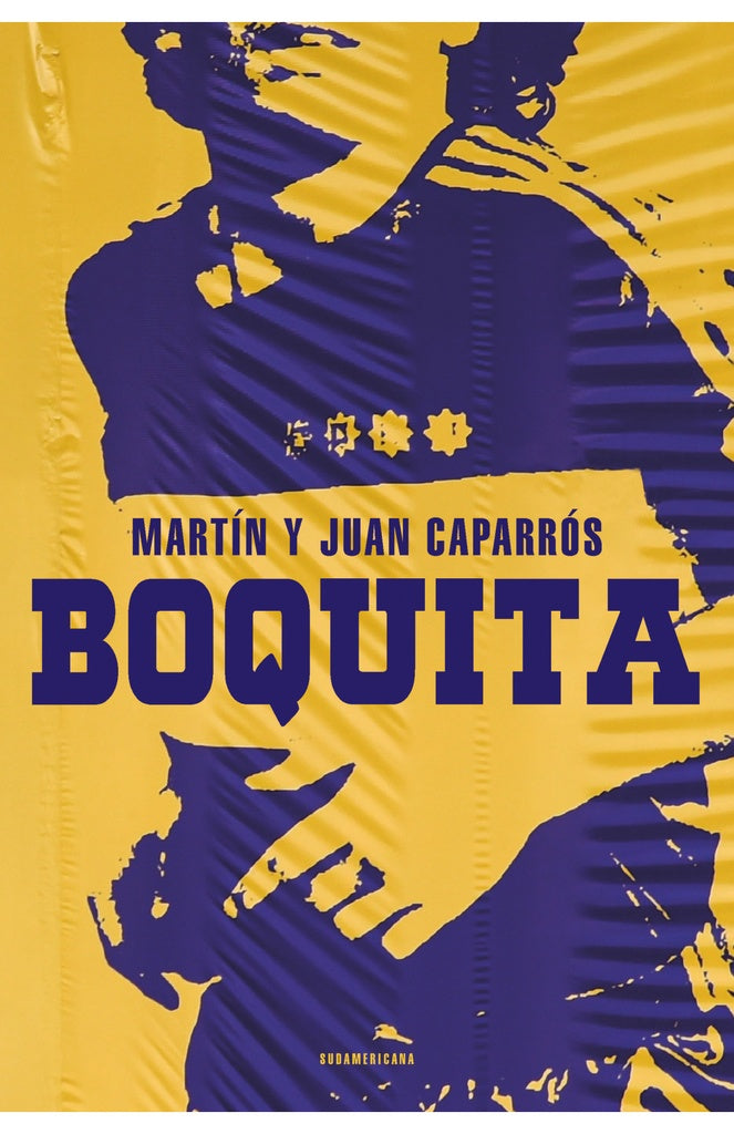 Boquita | MARTIN CAPARROS ; JUAN CAPARROS