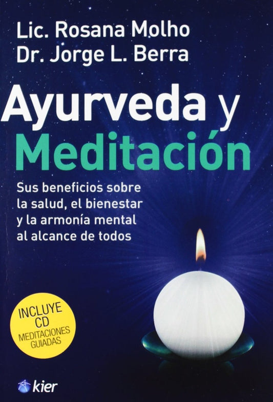 AYURVEDA Y MEDITACION | LIC. ROSANA MOLHO  - DR. JORGE L. BERRA
