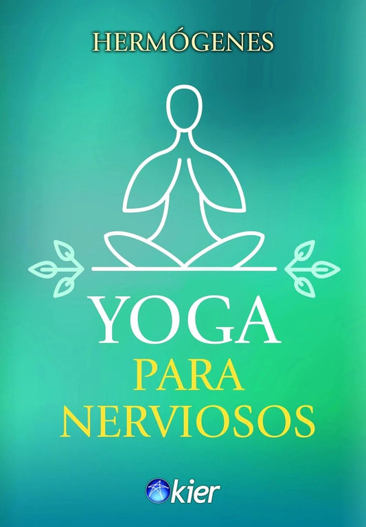 Yoga para nerviosos | HERMOGENES