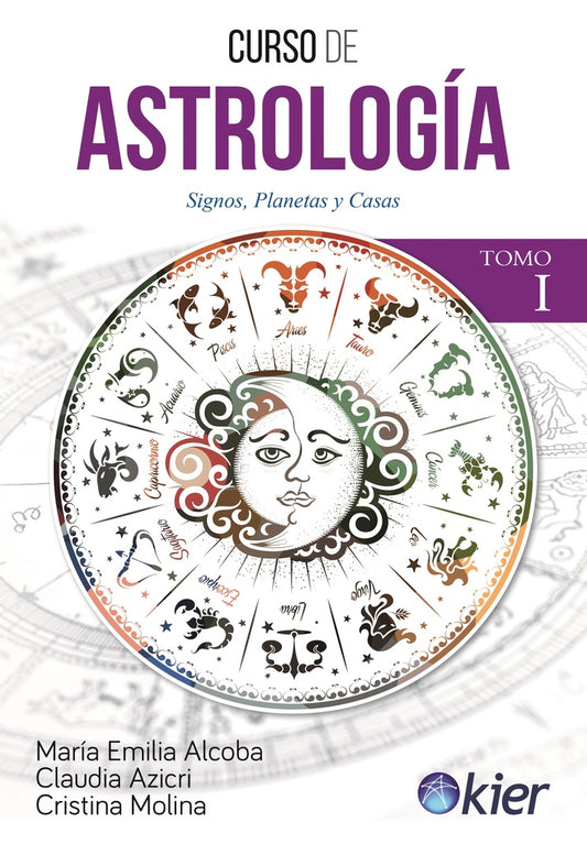 Curso de astrología. Tomo 1 | MARIA EMILIA ALCOBA