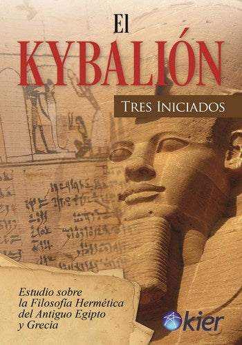El kybalión | LOS TRES INICIADOS