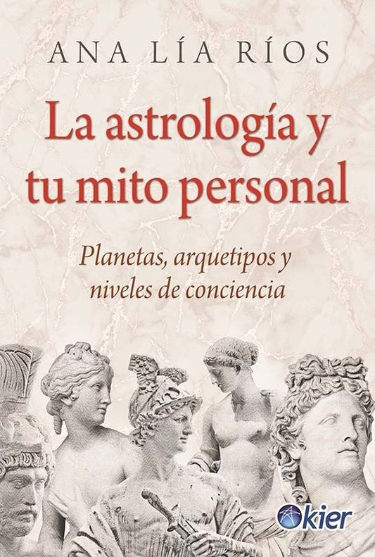 La astrología y tu mito personal | ANA LIA RIOS