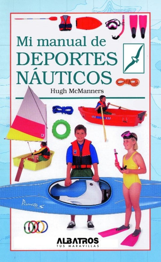 Mi manual de deportes náuticos | Varios autores