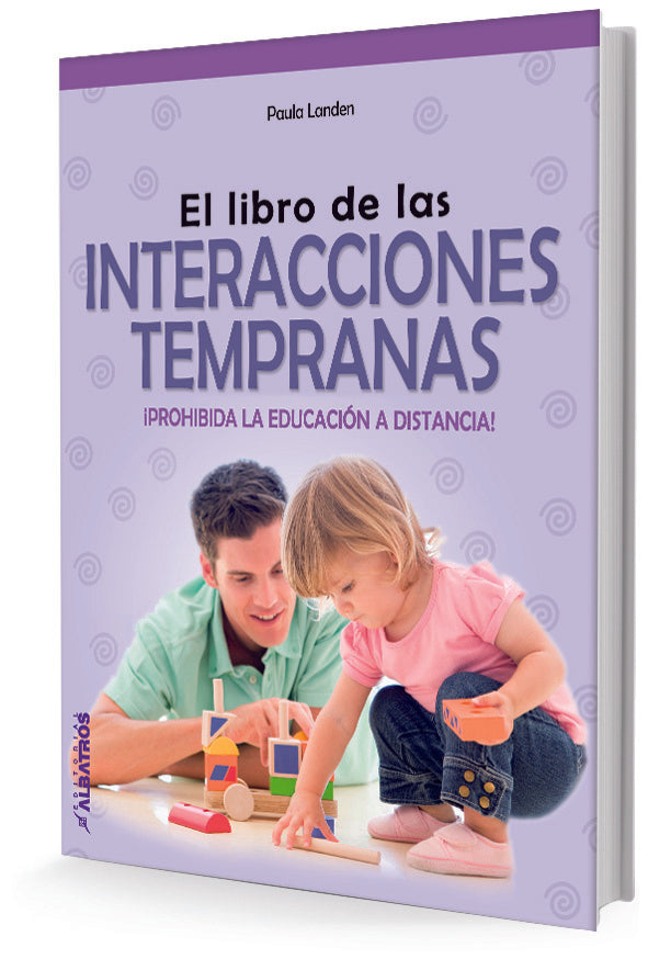 El libro de las interacciones tempranas | Paula Alejandra