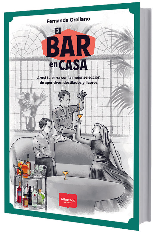 El bar en casa | FERNANDA ORELLANO