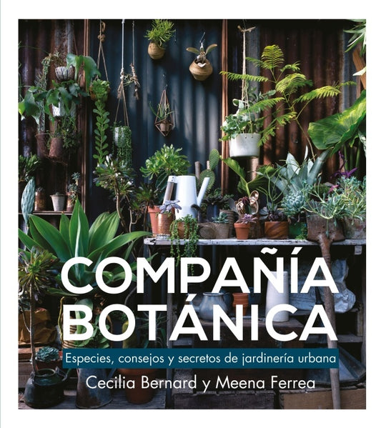 Compañía Botánica | CACILIA BERNARD - MEENA FERREA