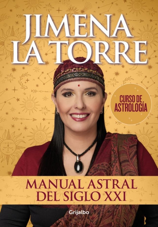 Manual astral del siglo XXI | JIMENA LATORRE