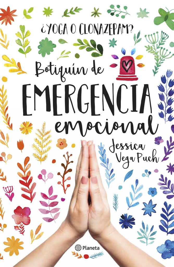 ¿Yoga o clonazepam? Botiquín de emergencia emocional | Jessica Vega Puch