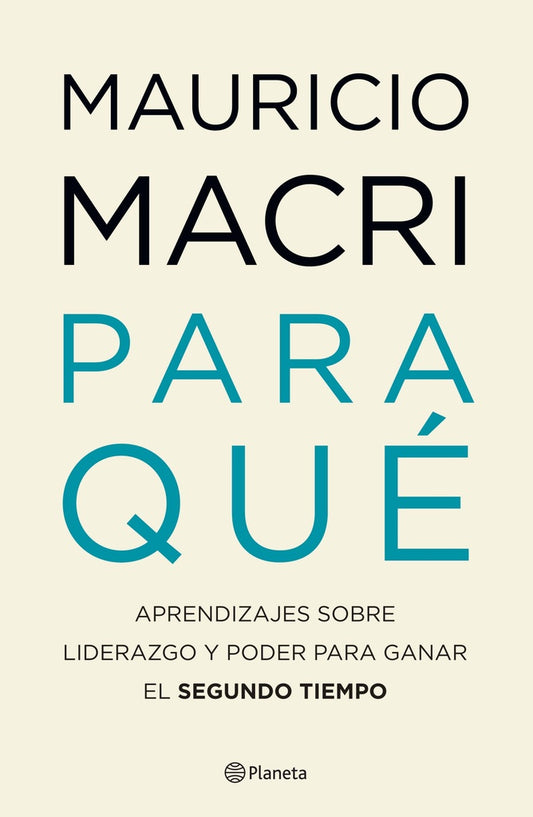 Para qué | Mauricio Macri