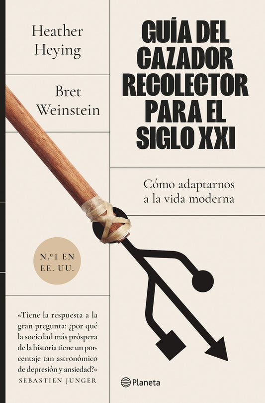 Guía del cazador-recolector para el siglo XXI | Bret Weinstein