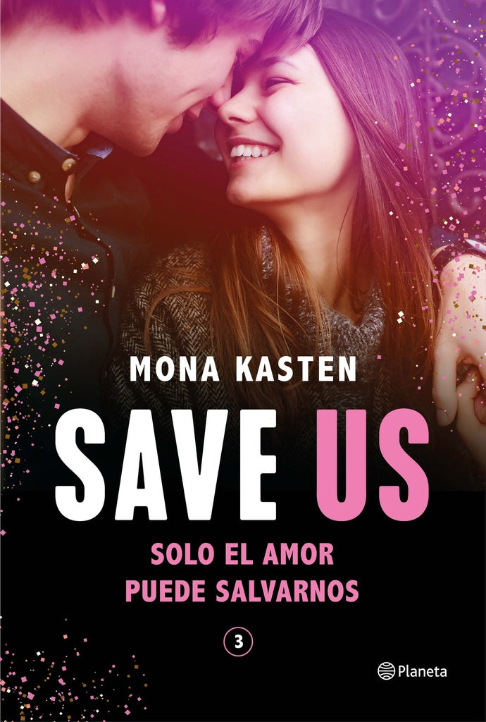 Save us (Serie Save 3) | Mona Kasten