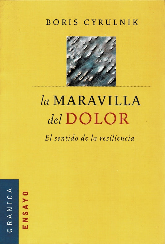 La maravilla del dolor | Boris Cyrulnik