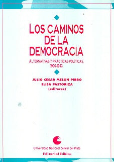 Los caminos de la democracia. | J. Melon Pirro