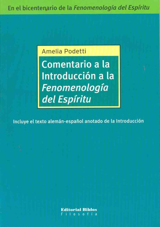 Comentario a la Introducción a la Fenomenología del Espíritu | Amelia Podetti