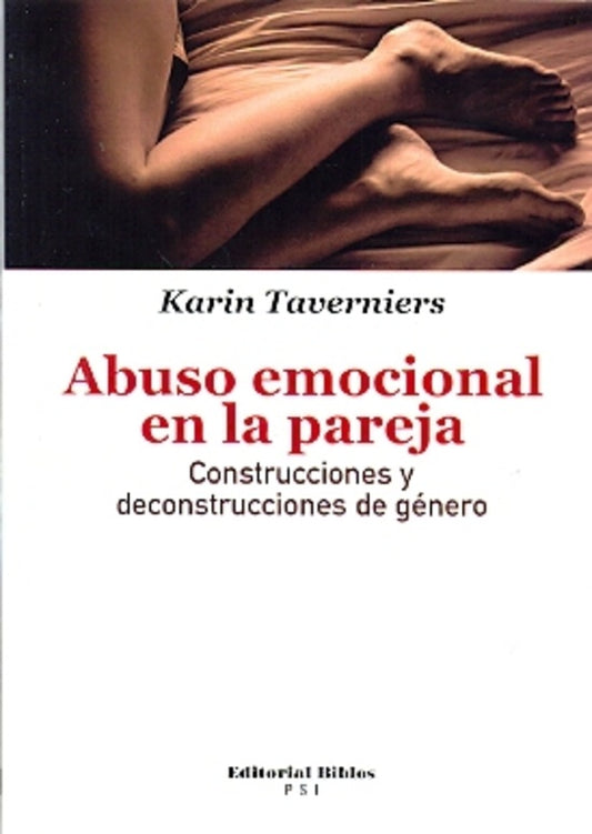 Abuso emocional en la pareja. Construcciones y deconstrucciones de género | Karin Taverniers