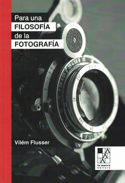 Para una filosofía de la fotografía | VILÉM FLUSSER