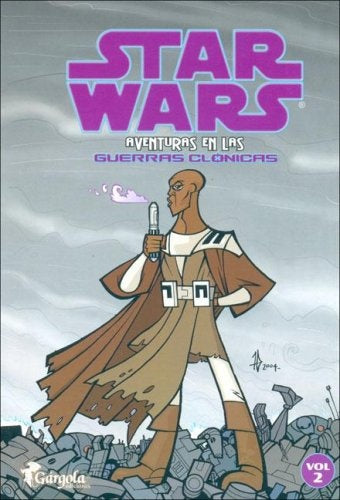 Star Wars. Aventuras en las Guerras Clonicas 2 | George Lucas