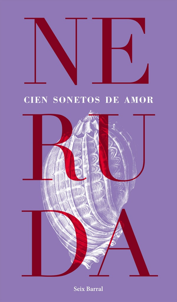Cien sonetos de amor | Pablo Neruda
