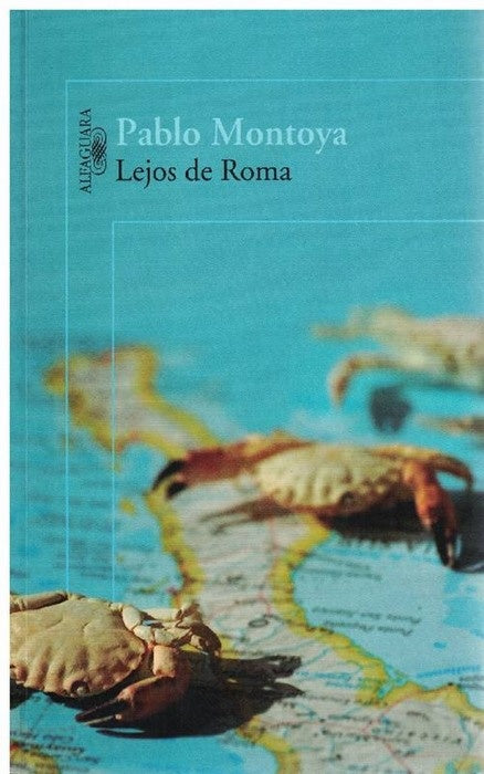 Lejos de Roma | PABLO MONTOYA