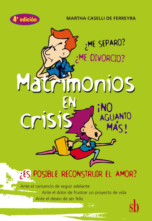 MATRIMONIOS EN CRISIS | MARTHA CASELLI DE FERREYRA