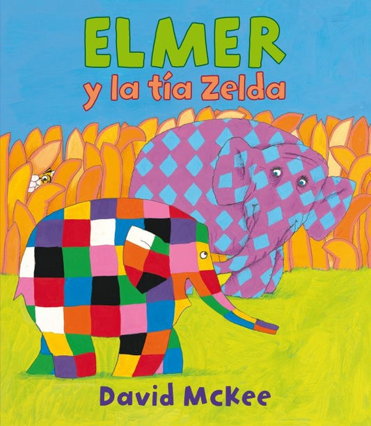 Elmer y la tía Zelda | David Mckee