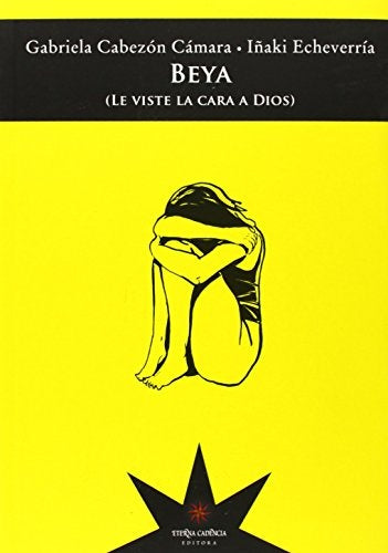 Beya (le viste la cara a Dios) | GABRIELA CABEZON CAMARA