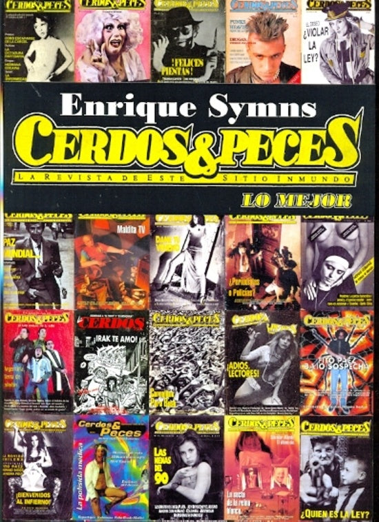 CERDOS Y PECES. LO MEJOR | SYMNS ENRIQUE