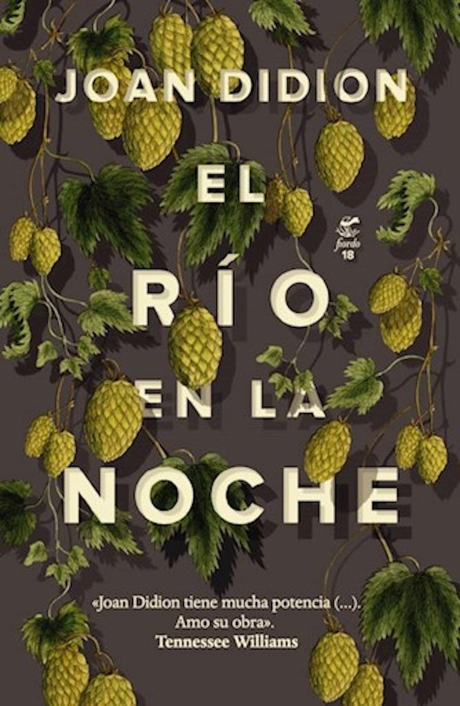 El río en la noche  | JOAN DIDION