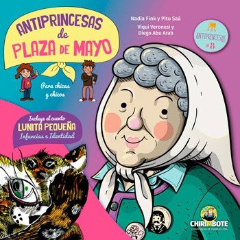 ANTIPRINCESAS DE PLAZA DE MAYO | NADIA FINK