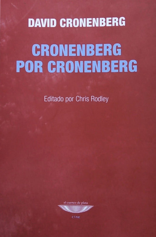 Cronenberg por Cronenberg | CRONENBERG DAVID