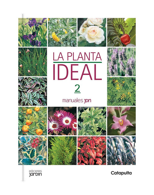Manuales Jardín: La planta ideal 2 | Lucía Cané