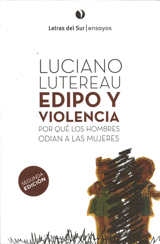 Edipo y violencia | LUCIANO LUTEREAU