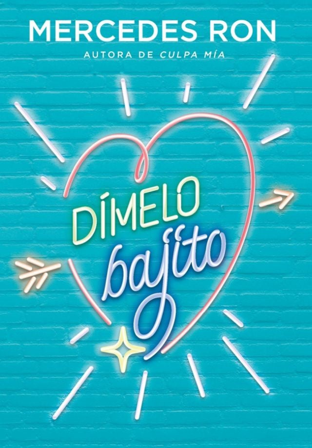 Dímelo bajito. Dímelo 1 | Mercedes Ron