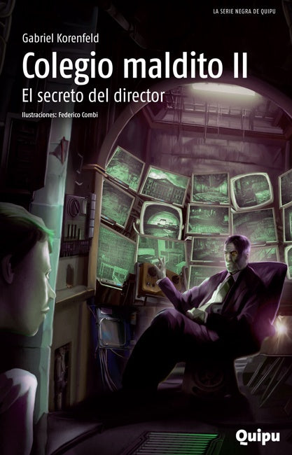 Colegio maldito II. El secreto del director | KORENFELD