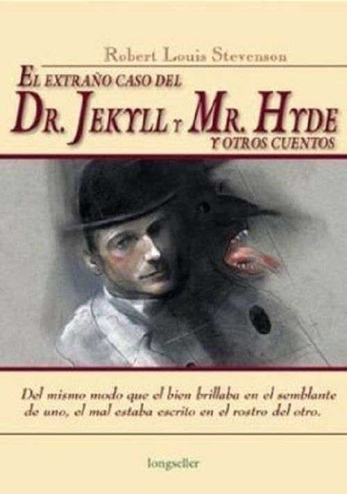 El extrano caso del Dr. Jekyll y Mr. Hyde y otros cuentos | Robert Louis Stevenson