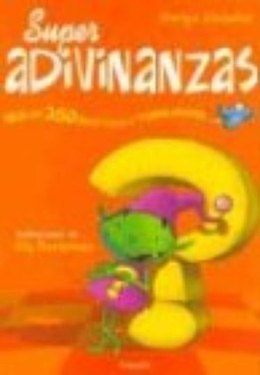 Super Adivinanzas | ENRIQUE MELANTONI