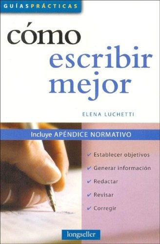 COMO ESCRIBIR MEJOR | ELENA LUCHETTI