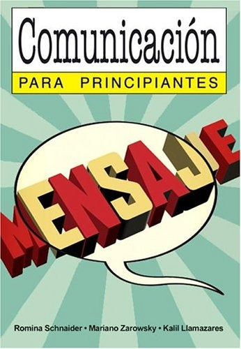 COMUNICACION PARA PRINCIPIANTES | ROMINA SCHNAIDER