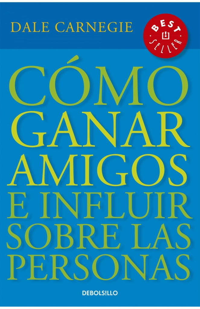 Cómo ganar amigos e influir sobre las personas | DALE CARNEGIE TRAINING