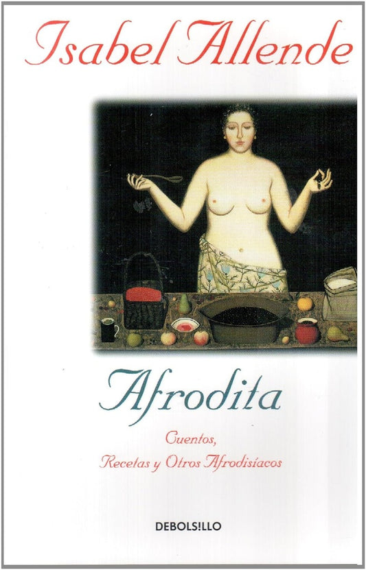 Afrodita | ISABEL ALLENDE