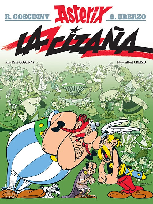 La cizaña. Asterix 15 | R. Goscinny/ A. Uderzo
